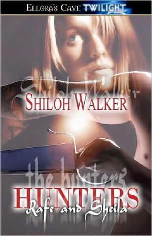 [The Hunters 06] • Rafe and Sheila (Hunters Series)